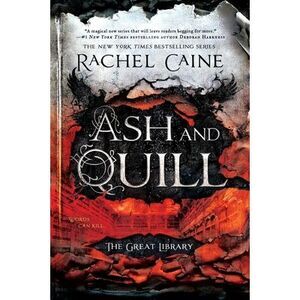 Ash and Quill -- Rachel Caine